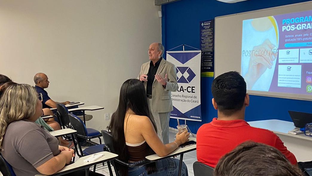 Adm. Sérgio Bezerra destaca papel estratégico da Administração em palestra do CRA-CE na Estácio Centro